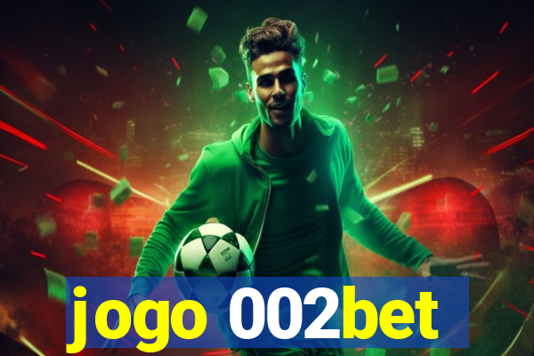 jogo 002bet